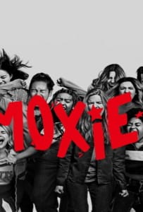 ดูหนังออนไลน์ Moxie (2021) ม็อกซี่