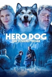 ดูหนังออนไลน์ Against the Wild: The Journey Home (Hero Dog: The Journey Home) (2021)