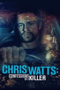 ดูหนังออนไลน์ Chris Watts: Confessions of a Killer (2020)