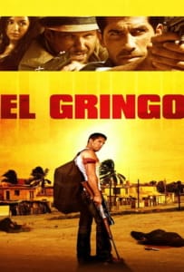 ดูหนังออนไลน์ El Gringo (2012) โคตรคนนอกกฎหมาย