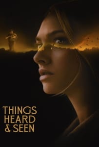ดูหนังออนไลน์ Things Heard & Seen (2021) แว่วเสียงวิญญาณหลอน