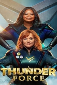 ดูหนังออนไลน์ Thunder Force (2021) ธันเดอร์ฟอร์ซ ขบวนการฮีโร่ฟาดฟ้า