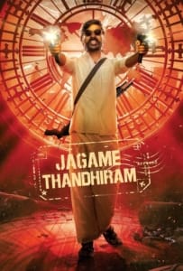 ดูหนังออนไลน์ Jagame Thandhiram (2021) โลกนี้สีขาวดำ