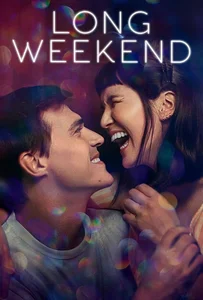 ดูหนังออนไลน์ Long Weekend (2021)