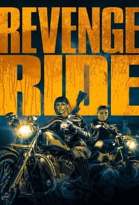 ดูหนังออนไลน์ Revenge Ride (2020)