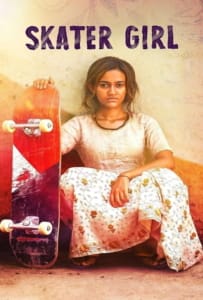 ดูหนังออนไลน์ Skater Girl (2021) สเก็ตติดฝันสู่วันใหม่