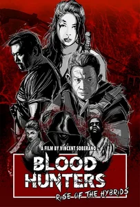 ดูหนังออนไลน์ Blood Hunters: Rise of the Hybrids (2019)