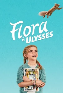 ดูหนังออนไลน์ Flora & Ulysses (2021)