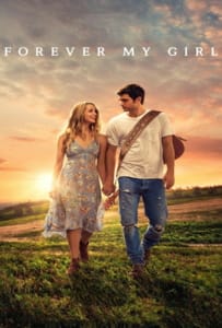 ดูหนังออนไลน์ Forever My Girl (2018) เพลงจากใจ หัวใจไม่เคยลืมเธอ