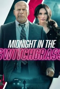 ดูหนังออนไลน์ Midnight in the Switchgrass (2021)