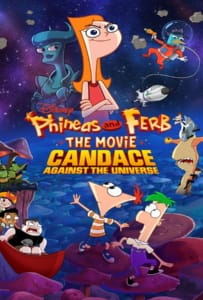ดูหนังออนไลน์ Phineas and Ferb the Movie Candace Against the Universe (2020)