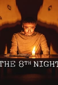 ดูหนังออนไลน์ The 8th Night (2021) คืนที่ 8