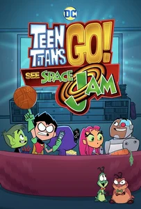 ดูหนังออนไลน์ Teen Titans Go! See Space Jam (2021)