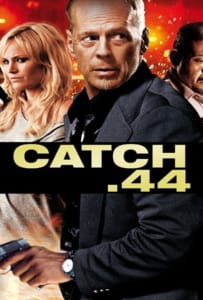 ดูหนังออนไลน์ Catch .44 (2011) ตลบแผนปล้นคนพันธุ์แสบ