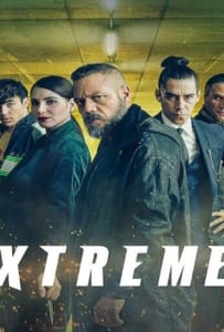 ดูหนังออนไลน์ Xtreme (Xtremo) (2021) เอ็กซ์ตรีม