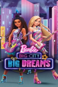 ดูหนังออนไลน์ Barbie: Big City, Big Dreams (2021)