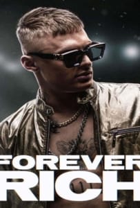 ดูหนังออนไลน์ Forever Rich (2021) ฟอร์เอเวอร์ ริช