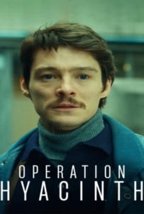 ดูหนังออนไลน์ Operation Hyacinth (2021) ปฏิบัติการไฮยาซินธ์