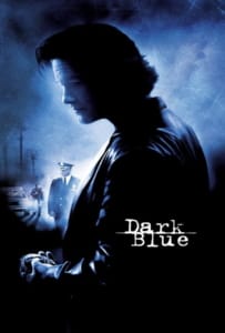 ดูหนังออนไลน์ Dark Blue (2002) มือปราบ ห่าม ดิบ เถื่อน