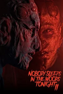 ดูหนังออนไลน์ Nobody Sleeps in the Woods Tonight 2 (2021) คืนผวาป่าไร้เงา 2