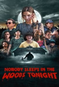 ดูหนังออนไลน์ Nobody Sleeps in the Woods Tonight (2020) คืนผวาป่าไร้เงา