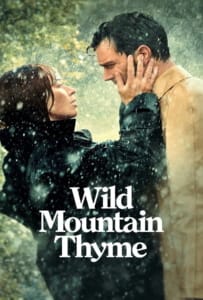 ดูหนังออนไลน์ Wild Mountain Thyme (2020) มรดกรักแห่งขุนเขา