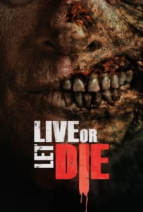 ดูหนังออนไลน์ Live or Let Die (2020) วิบัติมนุษย์กลายพันธุ์