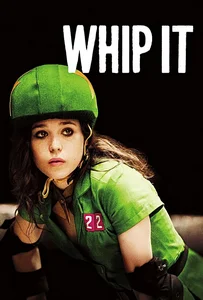 ดูหนังออนไลน์ Whip It (2009) วิปอิท สาวจี๊ด หัวใจ 4 ล้อ