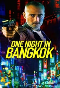 ดูหนังออนไลน์ One Night in Bangkok (2020)