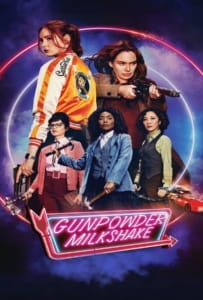 ดูหนังออนไลน์ Gunpowder Milkshake (2021) นรกเรียกแม่