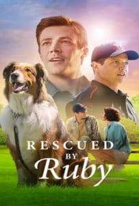 ดูหนังออนไลน์ Rescued by Ruby (2022) รูบี้มาช่วยแล้ว