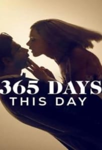 ดูหนังออนไลน์ 365 Days This Day (2022) 365 วัน วันนี้