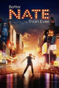ดูหนังออนไลน์ Better Nate Than Ever (2022)