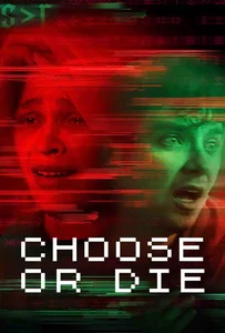 ดูหนังออนไลน์ Choose or Die (2022) เลือกหรือตาย