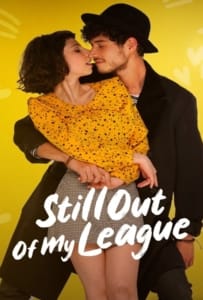 ดูหนังออนไลน์ Forever Out of My League (2021) รักสุด… สุดเอื้อม