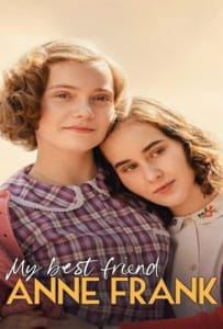 ดูหนังออนไลน์ My Best Friend Anne Frank (2021) แอนน์ แฟรงค์ เพื่อนรัก