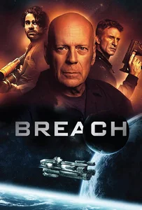 ดูหนังออนไลน์ Breach (Anti-Life) (2020) สมการต้านชีวิต