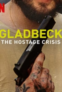 ดูหนังออนไลน์ Gladbeck The Hostage Crisis (2022) วิกฤตตัวประกันแกลดเป็ด