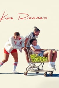 ดูหนังออนไลน์ King Richard (2021) คิง ริชาร์ด