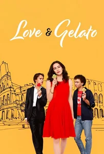 ดูหนังออนไลน์ Love & Gelato (2022) ความรักกับเจลาโต้