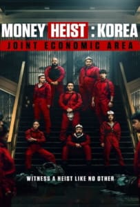 ดูหนังออนไลน์ Money Heist Korea Joint Economic Area (2022) ทรชนคนปล้นโลก เกาหลีเดือด