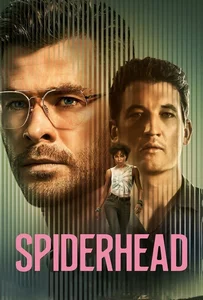 ดูหนังออนไลน์ Spiderhead (2022) สไปเดอร์เฮด