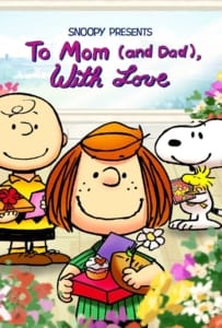 ดูหนังออนไลน์ Snoopy Presents: To Mom (and Dad) with Love (2022)