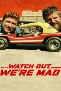 ดูหนังออนไลน์ Watch Out We’re Mad (2022) คู่บ้า อย่าให้เดือด