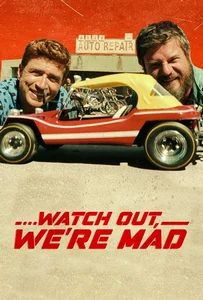ดูหนังออนไลน์ Watch Out We’re Mad (2022) คู่บ้า อย่าให้เดือด