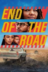 ดูหนังออนไลน์ End of the Road (2022) สุดปลายถนน