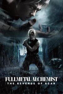 ดูหนังออนไลน์ Fullmetal Alchemist TheRevenge Of Scar (2022) แขนกลคนแปรธาตุ สการ์ชำระแค้น