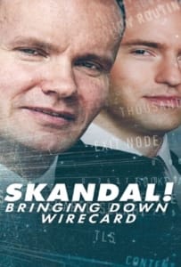 ดูหนังออนไลน์ Skandal! Bringing Down Wirecard (2022)