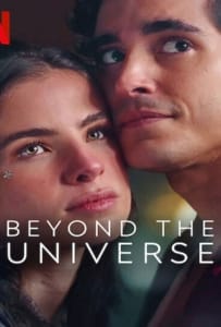 ดูหนังออนไลน์ Beyond The Universe (2022) รักเหนือจักรวาล