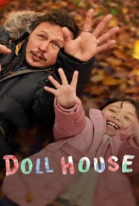ดูหนังออนไลน์ Doll House (2022) บ้านตุ๊กตา
